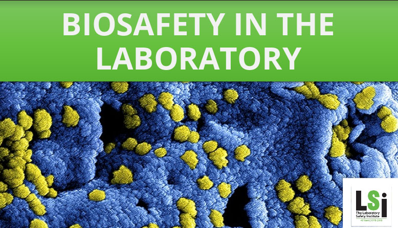 Biosafety in the Laboratory 5/15/23 9-5 ET (Live via Zoom)